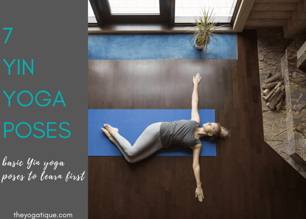 7 Yin Yoga Poses: A Complete Guide