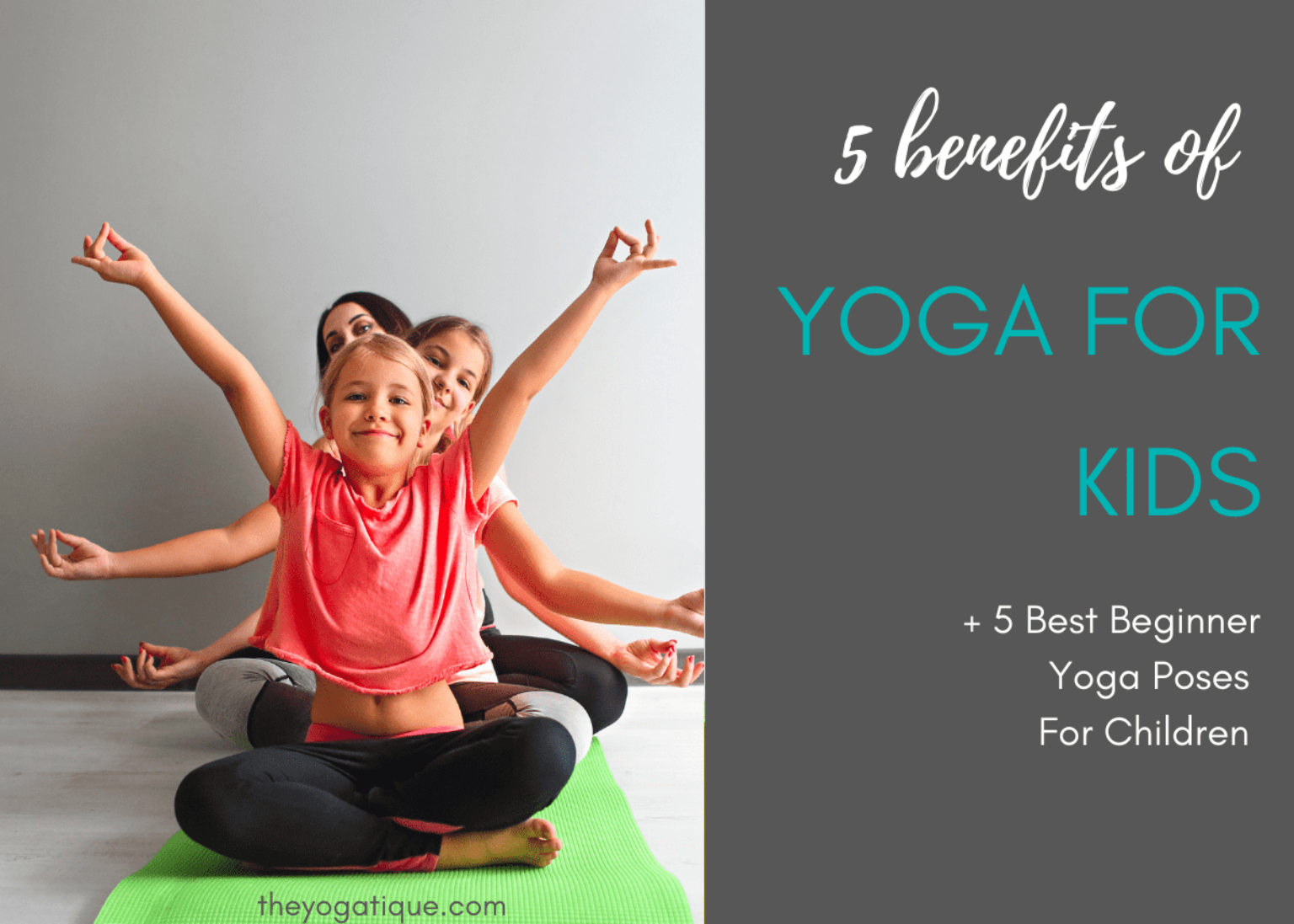 5 Benefits Of Yoga For Kids + 5 Best Yoga Poses Children Can Easily ...
