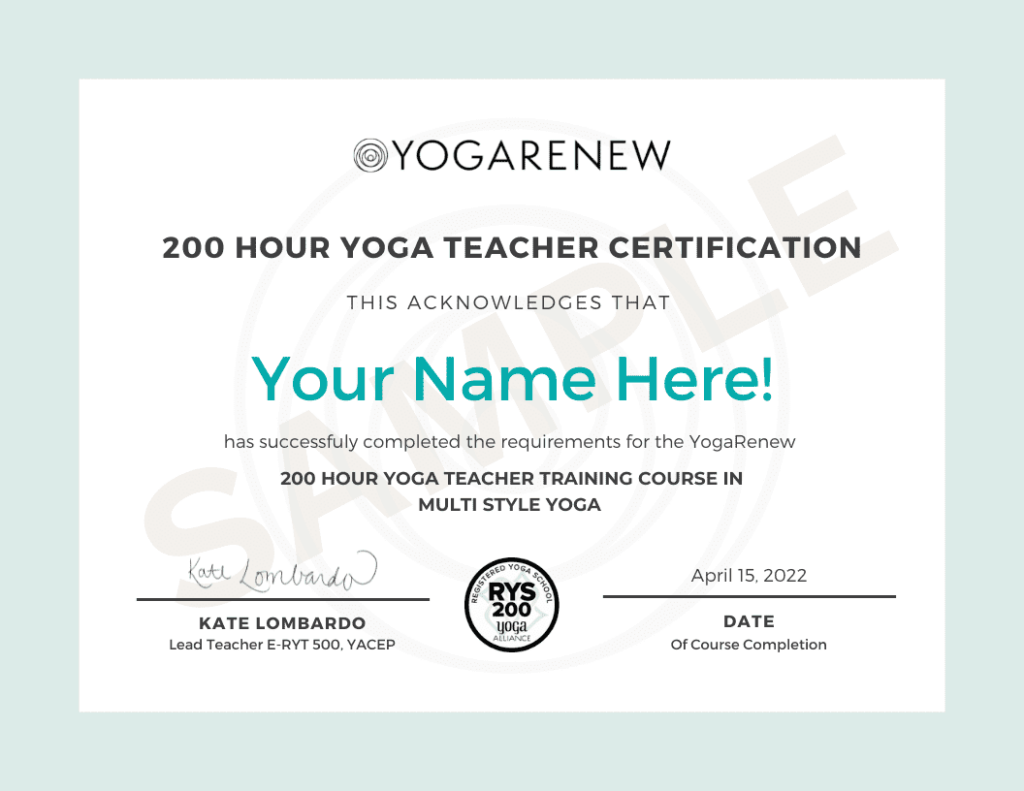 A YogaRenew 200 hour yoga teacher certification.