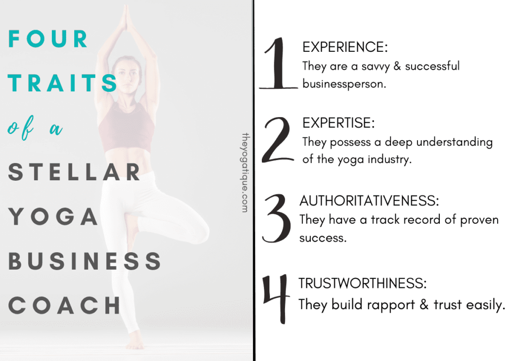 Image that depicts the traits of a stellar yoga business coach 1. Experience 2. Expertise 3. Authoritativeness 4. Trust