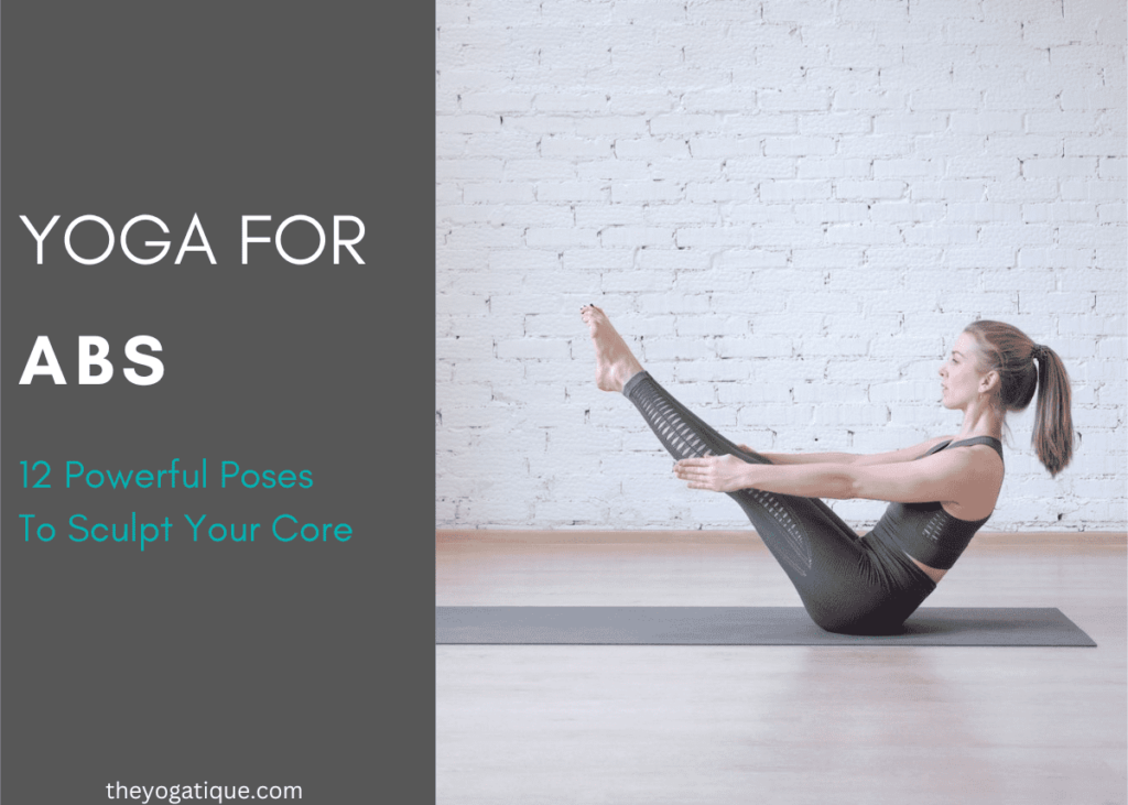8 Yoga Poses for Core Strength & Toned Abdominals - Sweatbox