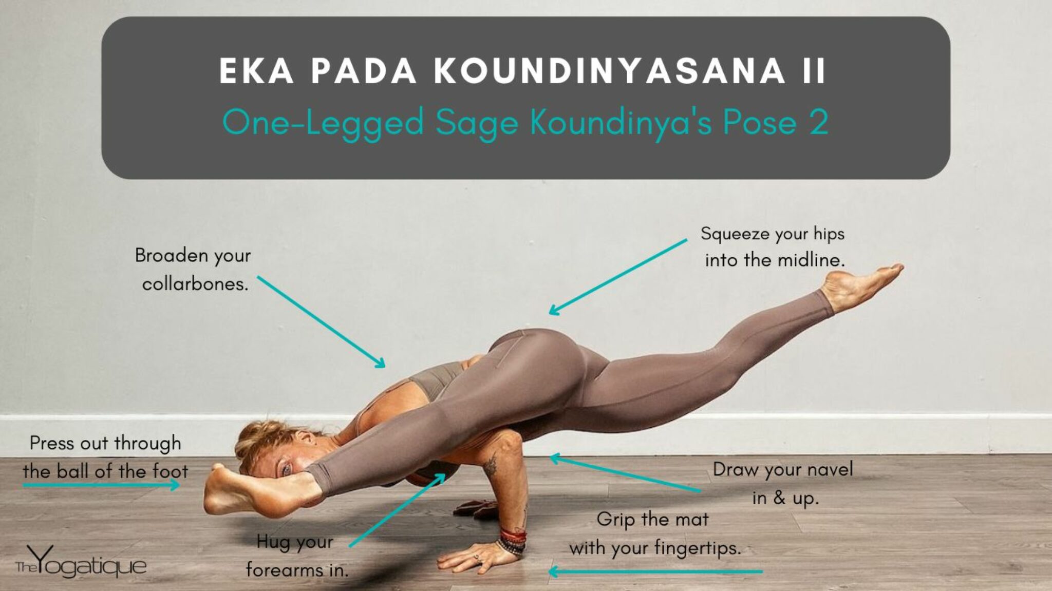 How To Do Eka Pada Koundinyasana II + Modifications & Misalignments