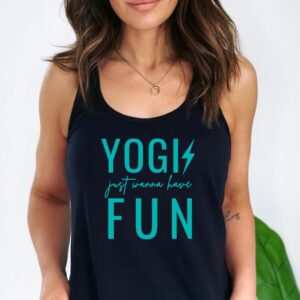 Female yogi with long brown hair wearing a black racerback yoga tank top with Yogis Just Wanna Have Fun graphic.