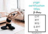 Yoga Teacher Titles Explained: CYT, RYT & E-RYT Differences