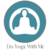 Do Yoga With Me Review: A Perfect Online Yoga Membership For Beginner Yogis!