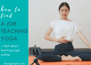 How To Get A Job Teaching Yoga + Q&A About How To Find A Job As A Yoga Instructor
